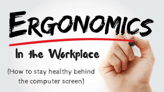 Ergonomics in the Workplace - Staying Healthy Behind the Computer Screen